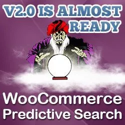 WooCommerce Predictive Search v2.0 Is Coming